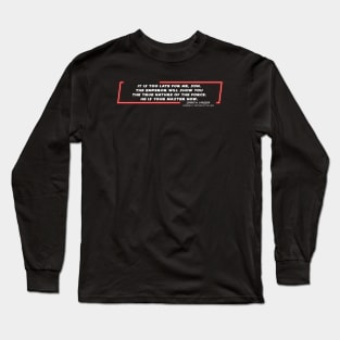 EP6 - DV - Nature - Quote Long Sleeve T-Shirt